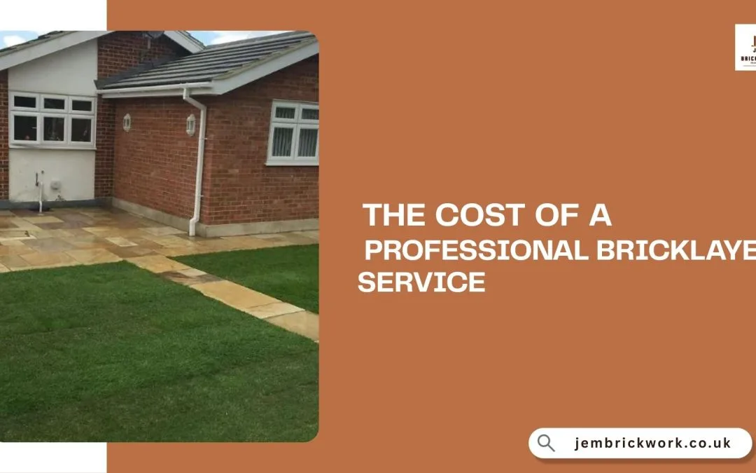 How Much Does a Professional Bricklayer Service Cost